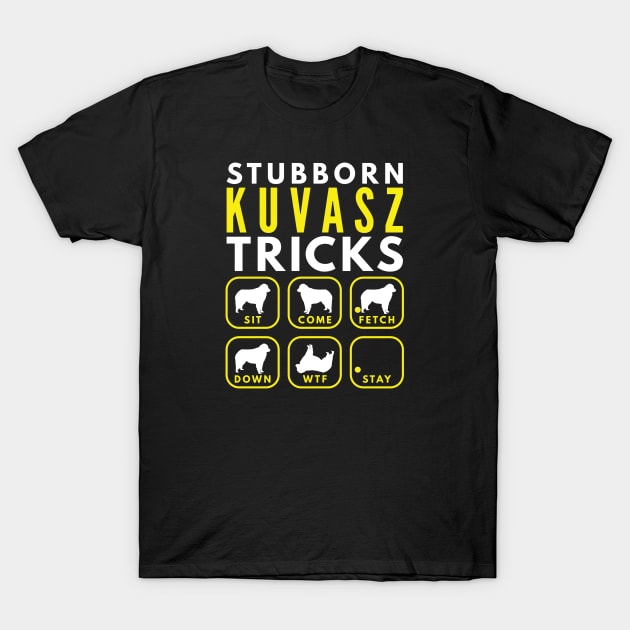 Stubborn Kuvasz Tricks - Dog Training T-Shirt by DoggyStyles